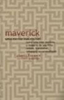 Maverick Uma Mente Inacessivel - Como Uma Mae Resolveu O Misterio De Seu Filho Calado Inacessivel Refratario Ao Aprendizado