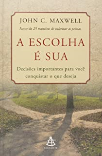 A Escolha E Sua