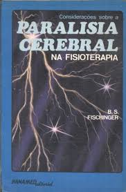 Consideracoes Sobre A Paralisia Cerebral Na Fisioterapia