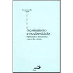 Messianismo E Modernidade Repensando O Messianismo A Partir Das Vitimas