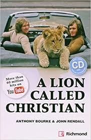 A Lion Called Christian - Level 4 - Inclui Cd