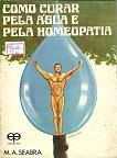 Como Curar Pela Agua E Pela Homeopatia