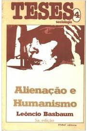 Alienacao E Humanismo