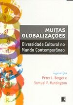 Muitas Globalizacoes - Diversidade Cultural No Mundo Contemporaneo