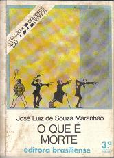O Que E Morte - Primeiros Passos