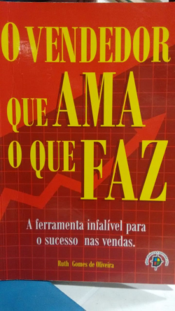 O Vendedor Que Ama O Que Faz