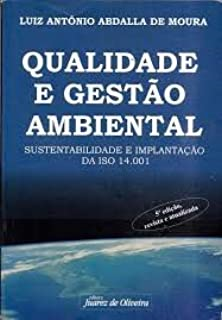 Qualidade E Gestao Ambiental - Sustentabilidade E Implantacao Da Iso 14.001