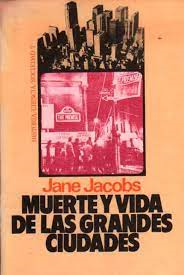 Muerte Y Vida De Las Grandes Ciudades