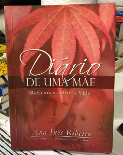 Diario De Uma Mae - Reflexoes Sobre A Vida