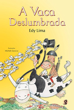 A Vaca Deslumbrada