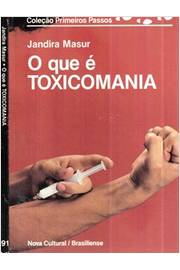 O Que E Toxicomania