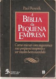A Biblia Da Pequena Empresa