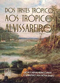 Dos Tristes Tropicos Aos Tropicos Alvissareiros
