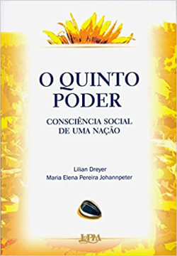 O Quinto Poder - Consciencia Social De Uma Nacao