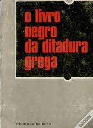 O Livro Negro Da Ditadura Grega