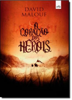 O Coracao Dos Herois