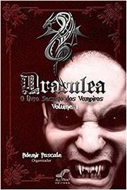 Draculea V.01 - O Livro Secreto Dos Vampiros