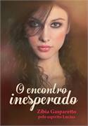 O Encontro Inesperado - Pelo Espirito Lucius