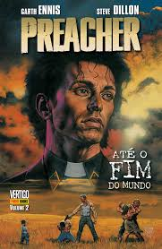 Preacher - Ate O Fim Do Mundo V. 02 - Capa Dura