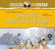Os Tres Mosqueteiros - Colecao Recontar