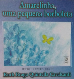 Amarelinha, Uma Pequena Borboleta