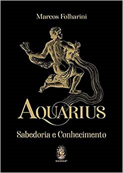 Aquarius - Sabedoria E Conhecimiento