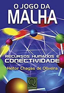 O Jogo Da Malha - Recursos Humanos E Conectividade