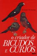 Criador De Bicudos E Curios, O