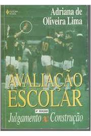 Avaliaçao Escolar - Julgamento X Construçao