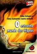 O Estranho Mundo Dos Higeus
