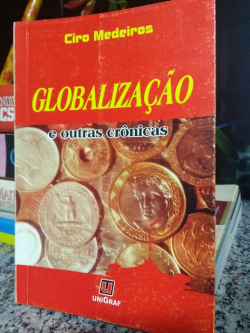 Globalizacao E Outras Cronicas