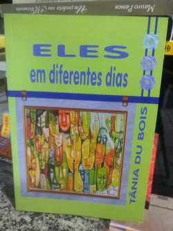 Eles Em Diferentes Dias