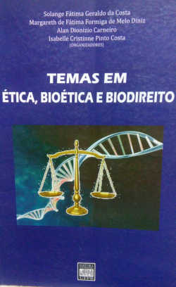 Temas Em Etica Bioetica E Biodireito