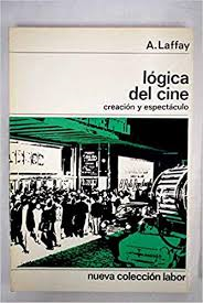 Logica Del Cine - Creacion Y Espectaculo