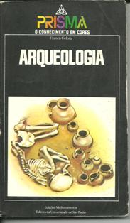 Arqueologia - Colecao Prisma