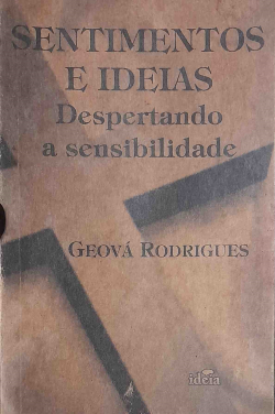 Sentimentos E Ideias - Despertando A Sensibilidade