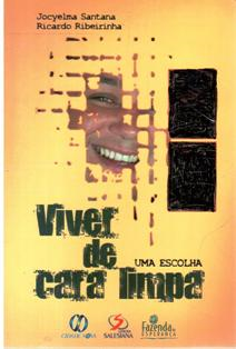 Viver De Cara Limpa