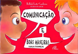 Comunicacao E Boas Maneiras Para Criancas