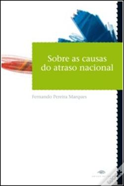 Sobre As Causas Do Atraso Nacional