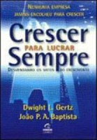 Crescer Para Lucrar Sempre