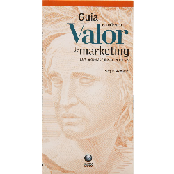 Guia Valor Economico De Marketing - Para Pequenas E Medias Empresas