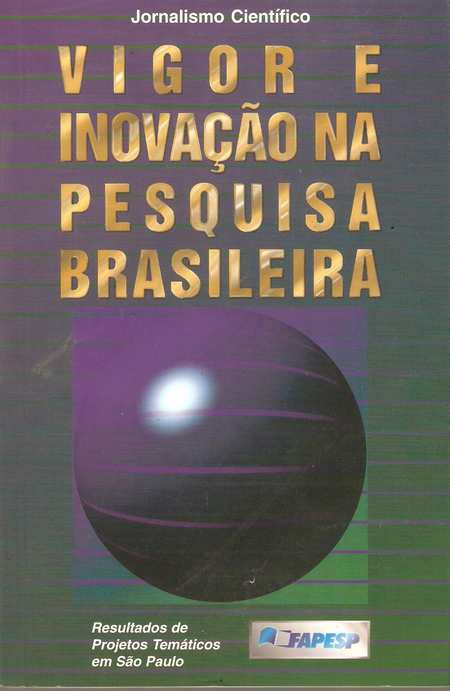 Vigor E Inovacao Na Pesquisa Brasileira