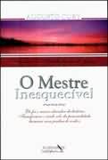 O Mestre Inesquecivel - Analise Da Inteligencia De Cristo