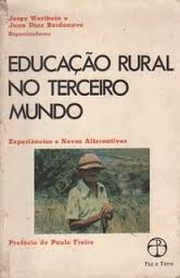 Educacao Rural No Terceiro Mundo - Experiencia E Novas Alternativas
