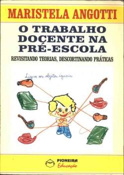 O Trabalho Docente Na Pre-escola