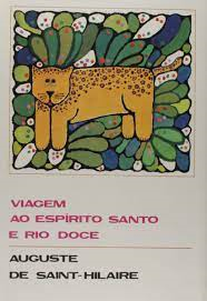 Viagem Ao Espirito Santo E Rio Doce