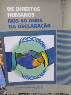 Os Direitos Humanos Nos 60 Anos Da Declaracao