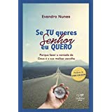 Se Tu Queres Senhor Eu Quero
