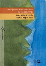 Transgenicos - Bases Cientificas De Sua Seguranã‡a