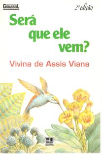 Sera Que Ele Vem?